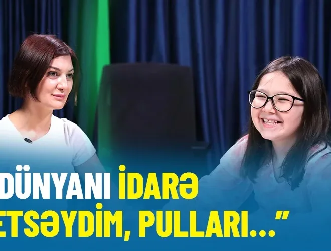 “Dünyanı idarə etsəydim, pulları…” – “Könüllü danış”da anasının suallarını cavabladı