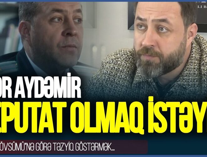 “Əqrəb mövsümü”nə VƏKİL HÜCUMU: “Bütün bunların arxasında…” Azər Aydəmirdən SENSASİON MÜSAHİBƏ