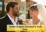 Sevda Erginci İzmirə köçdü – Aktrisa yeni həyatından danışdı