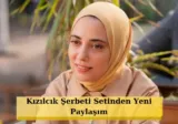 Ceren Karakoç "Kızılcık Şerbeti" serialına qayıtdı
