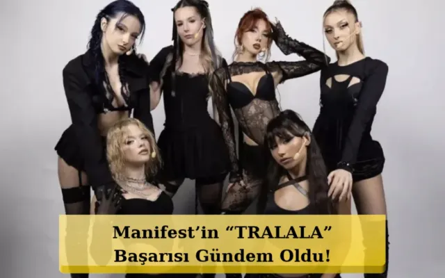 Manifestin 'TRALALA' mahnısı dünya listələrini qarışdırdı